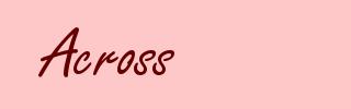 Across