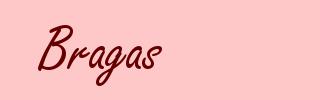 Bragas