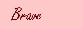 Brave