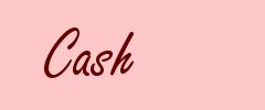 Cash