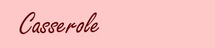Casserole
