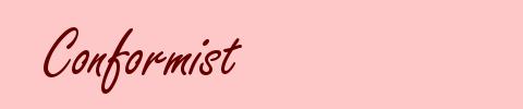 Conformist