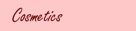 Cosmetics