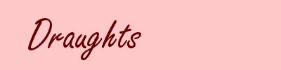 Draughts