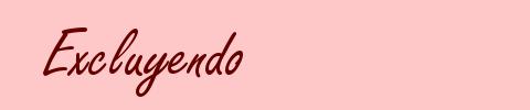 Excluyendo
