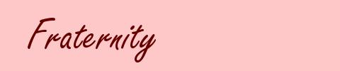 Fraternity