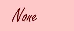 None