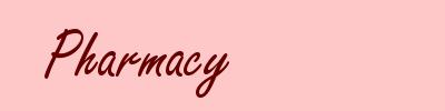 Pharmacy