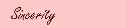Sincerity