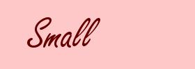 Small