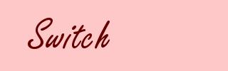 Switch