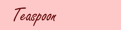 Teaspoon