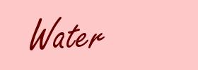 Water