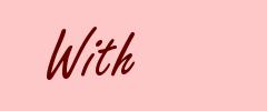 With