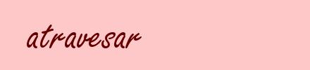 atravesar