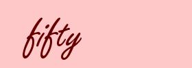 fifty