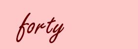 forty