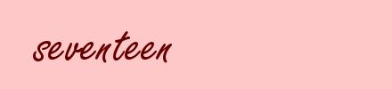 seventeen